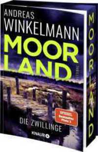 Moorland. Die Zwillinge : Thriller (Moorland) （1. Auflage）