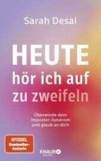 Heute h&ouml;r ich auf zu zweifeln : &Uuml;berwinde dein Imposter-Syndrom | Mit Hochstapler-Syndrom-Selbsttest und praktischen &Uuml;bungen （1. Auflage. 2026. 224 S. 10 Abb. 210.00 mm）