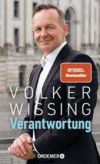 Verantwortung : Der ehemalige Bundesminister und FDP-Politiker &uuml;ber politischen Anstand （3. Aufl.）