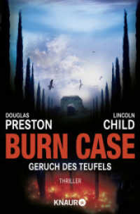 Burn Case, Geruch des Teufels : Thriller (Special Agent Pendergast 5) （12. Aufl. 2007. 619 S. 190.00 mm）