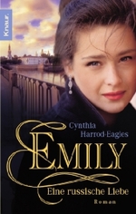 Emily : Eine russische Liebe. Roman (Knaur Taschenbücher Nr.63484) （2007. 704 S. 18 cm）