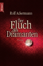 Der Fluch des Diamanten : Thriller (Knaur Taschenbücher Nr.63500) （2007. 445 S. 19 cm）