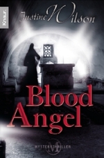 Blood Angel : Mysterythriller (Knaur Taschenbücher Nr.63593) （2007. 413 S. 19 cm）