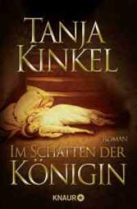 Im Schatten der Königin : Roman (Knaur Taschenbücher 63631) （4. Aufl. 428 S. 190 mm）