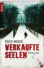 Verkaufte Seelen : Kriminalroman (Knaur Taschenbücher Nr.63699) （2009. 409 S. 19 cm）