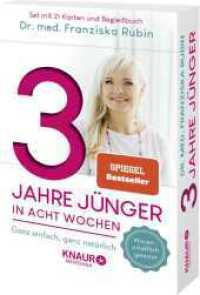 3 Jahre jünger in acht Wochen : Ganz einfach, ganz natürlich | Die Verjüngungs-Box mit 21 Karten und Anleitungsbuch: ganzheitlich und natürlich （1. Auflage. 2022. 48 S. 173.00 mm）