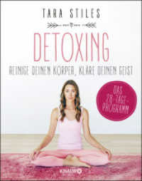 Detoxing : Reinige deinen Körper, kläre deinen Geist. Das 28-Tage-Programm （1. Auflage. 2021. 240 S. 235.00 mm）
