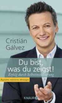 Du bist, was du zeigst! : Erfolg durch Selbstinszenierung. Begeistern, motivieren, überzeugen (Knaur Taschenbücher Nr.78040) （9. Aufl. 2007. 252 S. 210.00 mm）