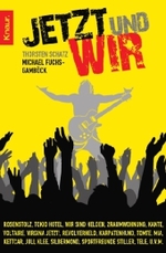 Jetzt und wir : Rosenstolz, Tokio Hotel, Wir sind Helden u. a. Neue deutsche Bands zwischen Soundcheck und Lebensgefühl. Extra: Festivalguide (Knaur Taschenbücher Nr.78071) （2008. 254 S. 19 cm）