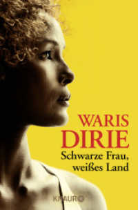 Schwarze Frau, weißes Land (Knaur Taschenbücher 78364) （7. Aufl. 2012. 344 S. 14 Farbabb. 190.00 mm）