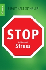 Stop - Schluss mit Stress (Knaur Taschenbücher Nr.79804) （2008. 111 S. 15 cm）