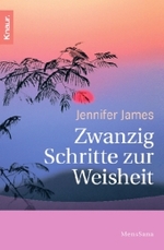 Zwanzig Schritte zur Weisheit (Knaur Taschenbücher Nr.87342) （2007. 121 S. 19 cm）