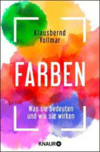 Farben : Was sie bedeuten und wie sie wirken （3. Aufl.）