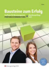 Bausteine zum Erfolg Bd.2 : Kaufleute für Büromanagement - Gestreckte Abschlussprüfung Teil 2 Arbeitsheft (Prüfungswissen kompakt) （1. Auflage. 2016. 192 S. vierfarbig. 297.00 mm）