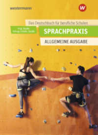 Sprachpraxis: Ein Deutschbuch für Berufliche Schulen - Allgemeine Ausgabe : Schulbuch (Sprachpraxis 2) （9. Aufl. 2020. 316 S. 262.00 mm）