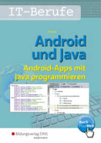 Android und Java : Schulbuch. Schülerband (Android und Java 1) （1. Auflage. 2018. 263 S. 240.00 mm）