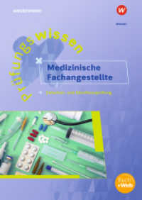 Prüfungswissen Medizinische Fachangestellte : Zwischen- und Abschlussprüfung Arbeitsbuch (Prüfungswissen) （10. Aufl. 2024. 320 S. 299.00 mm）