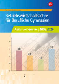 Betriebswirtschaftslehre für Berufliche Gymnasien : Abiturvorbereitung NRW 2026 Arbeitsheft (Abiturvorbereitung Berufliche Gymnasien in Nordrhein-Westfalen) （19. Aufl. 2024. 200 S.）
