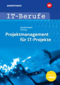 Projektmanagement für IT-Projekte : Schulbuch (Projektmanagement für IT-Projekte 4) （7. Aufl. 2023. 144 S. 242.00 mm）