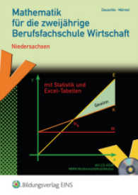 Mathematik für zweijährige Berufsfachschule Wirtschaft, Ausgabe Niedersachsen （2. Aufl. 2006. 206 S. mit CD-ROM und 2 Seiten Formelsammlung, DIN C5.）