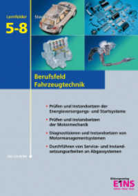 Berufsfeld Fahrzeugtechnik, Lernfelder 5-8, m. 2 CD-ROMs : Lernfelder 5-8: Schülerband (Berufsfeld Fahrzeugtechnik 4) （2006. 304 S. 220.00 x 305.00 mm）