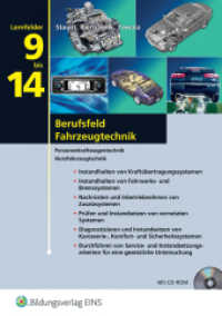 Berufsfeld Fahrzeugtechnik, Lernfelder 9-14, m. CD-ROM : Lernfelder 9-14: Schülerband (Berufsfeld Fahrzeugtechnik 7) （2006. 414 S. mit CD-ROM, DIN A4. 215.00 x 305.00 mm）