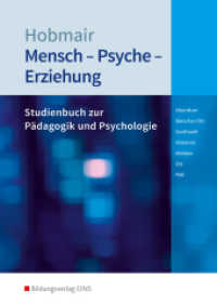 Mensch - Psyche - Erziehung : Studienbuch zur Pädagogik und Psychologie Schulbuch (Mensch - Psyche - Erziehung 1) （2. Aufl. 2017. 368 S. 241.00 mm）