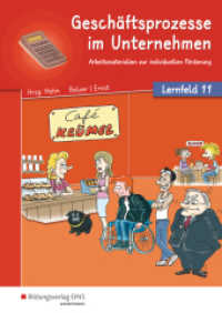 Café Krümel - Arbeitsmaterialien zur individuellen Förderung : Geschäftsprozesse im Unternehmen - Lernfeld 11 Arbeitsbuch (Café Krümel - Arbeitsmaterialien zur individuellen Förderung 7) （1. Auflage 2016. 2016. 232 S. 297.00 mm）