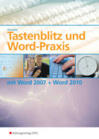 Tastenblitz und Word-Praxis (Tastenblitz und Word-Praxis mit Word 2007 + Word 2010 1) （2., korr. Aufl. Nachdr. 2013. 172 S. 297.00 mm）