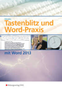 Tastenblitz und Word-Praxis : Schülerband (Tastenblitz und Word-Praxis mit Word 2013 1) （1. Aufl. 2014. 171 S. m. Abb. 298.00 mm）