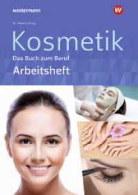 Kosmetik - Das Buch zum Beruf : Arbeitsheft (Kosmetik 18) （3. Aufl. 2021. 180 S. 299.00 mm）