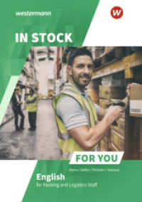 In Stock For You : English for Packing and Logistics Staff Schulbuch (In Stock For You 3) （5. Aufl. 2022. 170 S. 242.00 mm）