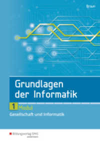 Grundlagen der Informatik - Modul 1: Gesellschaft und Informatik : Modul 1: Gesellschaft und Informatik Schulbuch (Grundlagen der Informatik 1) （1. Auflage. 2017. 63 S. DIN A4. 297.00 mm）