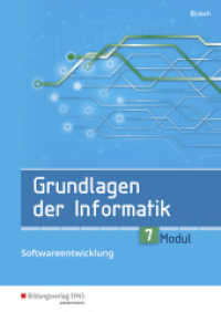 Grundlagen der Informatik - Modul 7: Prozedurale und objektorientierte Programmierung : Modul 7: Softwareentwicklung Schulbuch. Schülerband (Grundlagen der Informatik 17) （1. Auflage. 2018. 130 S. 298.00 mm）