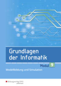 Grundlagen der Informatik - Modul 9: Modellbildung und Simulation : Schülerband (Grundlagen der Informatik 23)