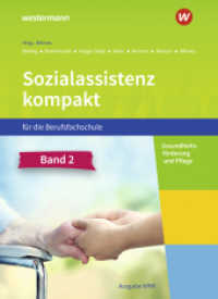 Sozialassistenz kompakt für die Berufsfachschule - Ausgabe Nordrhein-Westfalen Bd.2 : Band 2 Schulbuch (Sozialassistenz kompakt für die Berufsfachschule 20) （1. Auflage 2022. 2022. 315 S. 266.00 mm）