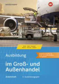 Ausbildung im Groß- und Außenhandel : 3. Ausbildungsjahr - Kaufmann/Kauffrau für Groß- und Außenhandelsmanagement Arbeitsheft (Ausbildung im Groß- und Außenhandel) （5. Aufl. 2025. 208 S. 299.00 mm）
