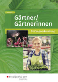 Prüfungsvorbereitung : Prüfungsvorbereitung Schulbuch (Gärtner/Gärtnerinnen 12) （1. Auflage. 2018. 175 S. 240.00 mm）