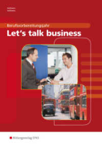 Let´s talk business : Schulbuch (Let´s talk business 1) （2007. 198 S. DIN A4. 298.00 mm）