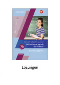 Mathematik für Berufliche Gymnasien Niedersachsen : Einführungsphase - Beschreibende Statistik und Analysis I Lösungen (Mathematik für Berufliche Gymnasien 7) （3. Aufl. 2022. 127 S. 297.00 mm）