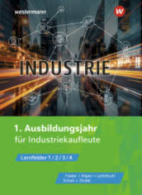 Industrie : 1. Ausbildungsjahr Schulbuch (Industrie) （1. Auflage 2024, korrigierter Nachdruck. 2024. 304 S. 262.00 mm）