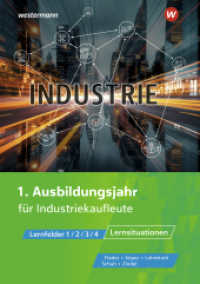 Industrie : 1. AusbildungsjahrLernsituationen (Industrie) （1. Auflage 2024. 2024. 144 S. 299.00 mm）