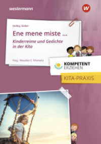 Ene mene miste... : Kinderreime und Gedichte in der Kita Praxisband aus der Reihe Kompetent Erziehen (Kompetent erziehen 158) （1. Auflage 2020. 2020. 146 S. 212.00 mm）