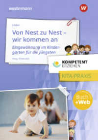 Kompetent erziehen : Von Nest zu Nest - Wir kommen an Praxisband (Kompetent erziehen) （1. Auflage 2025. 2025. 140 S. 212.00 mm）