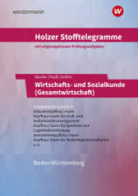 Holzer Stofftelegramme Baden-Württemberg - Wirtschafts- und Sozialkunde (Gesamtwirtschaft) (Holzer Stofftelegramme Baden-Württemberg 8) （5. Aufl. 2023. 284 S. 211.00 mm）