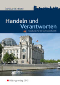Handeln und Verantworten - Sozialkunde für die Fachhochschulreife : Schulbuch (Handeln und Verantworten 3) （1. Auflage. 2013. 148 S. 240.00 mm）