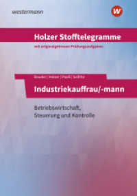 Holzer Stofftelegramme Baden-Württemberg - Industriekauffrau/-mann : Betriebswirtschaft, Steuerung und Kontrolle Aufgabenband (Holzer Stofftelegramme Baden-Württemberg) （17. Aufl. 2024. 672 S. 210.00 mm）
