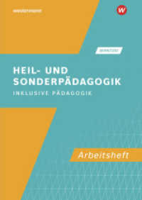 Heil- und Sonderpädagogik: Arbeitsheft : Inklusive Pädagogik Arbeitsmaterialien (Heil- und Sonderpädagogik 21) （2. Aufl. 2019. 167 S. 297.00 mm）
