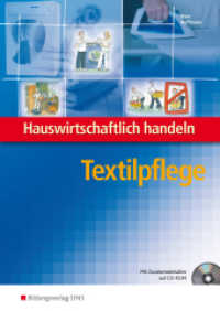 Textilpflege, m. CD-ROM : Textilpflege Arbeitsbuch (Hauswirtschaftlich handeln 3) （2. Aufl. 2008. 184 S. mit BuchPlusWeb, DIN A4. 296.00 mm）