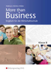 More than Business - Englisch an der Wirtschaftsschule in Bayern : Schulbuch 8 (More than Business 61) （2. Aufl. 2017. 218 S. 241.00 mm）